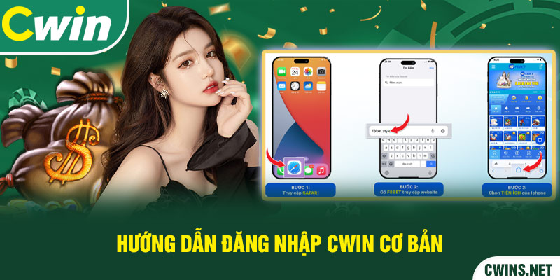 Hướng dẫn đăng nhập Cwin cơ bản