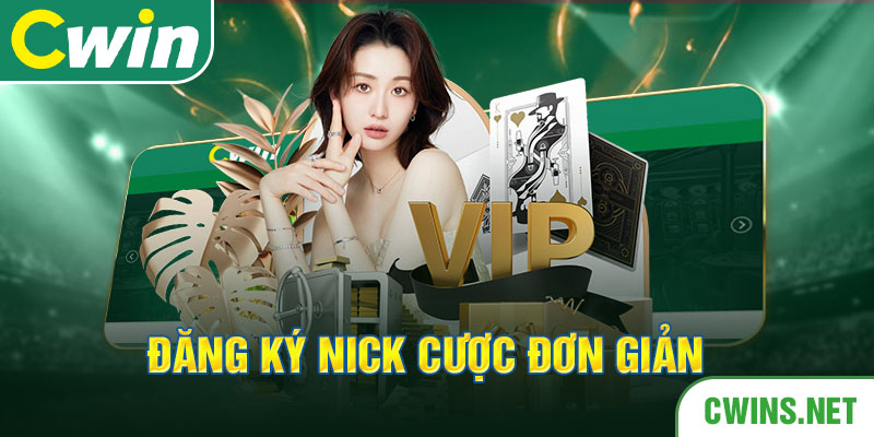 Đăng ký nick cược đơn giản