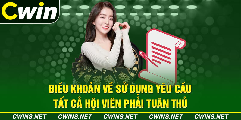 Điều khoản về sử dụng yêu cầu tất cả hội viên phải tuân thủ