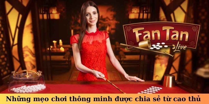 Những mẹo chơi thông minh được chia sẻ từ cao thủ 