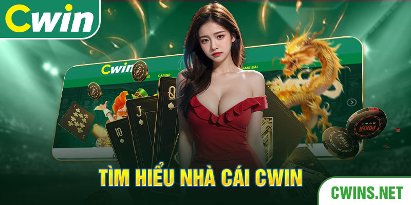 Tìm hiểu nhà cái Cwin